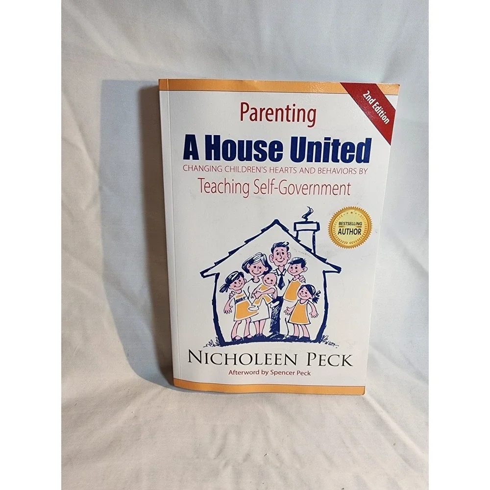 Parenting A House United Nicholeen Peck 2nd Edition Self-Government Paperback